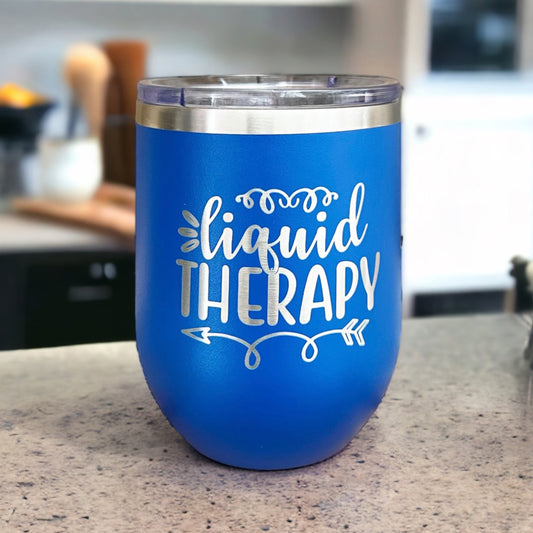 Insulated "Liquid Therapy" funny wine tumbler